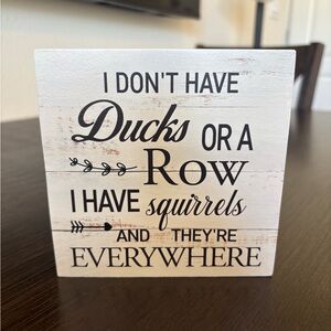 Decorative Wooden Sign with Humorous Quote